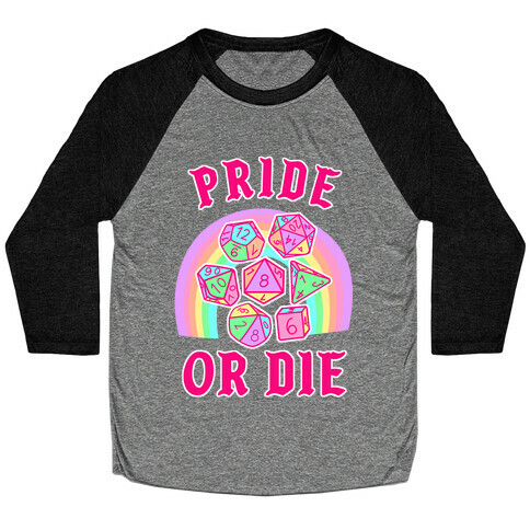 "Pride or Die" DnD Dice Pastel Baseball Tee