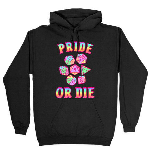 "Pride or Die" DnD Dice Rainbow Gradient Hooded Sweatshirt