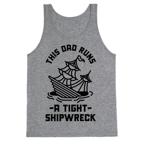 This Dad Runs a Tight Shipwreck Tank Top