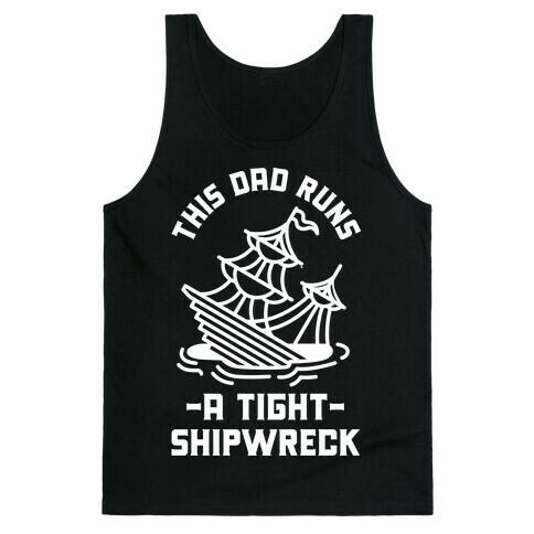 This Dad Runs a Tight Shipwreck Tank Top