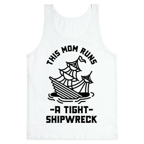 This Mom Runs a Tight Shipwreck Tank Top