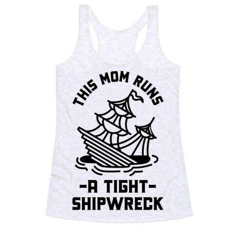 This Mom Runs a Tight Shipwreck Racerback Tank Top