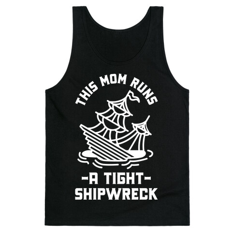 This Mom Runs a Tight Shipwreck Tank Top
