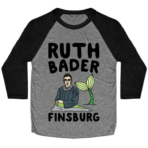 Ruth Bader Finsburg Mermaid Parody Baseball Tee