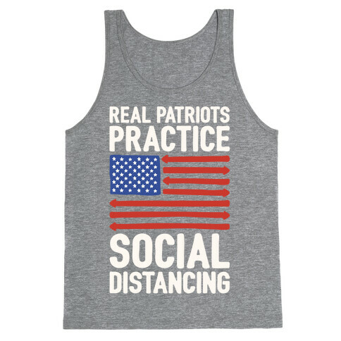 Real Patriots Practice Social Distancing White Print Tank Top