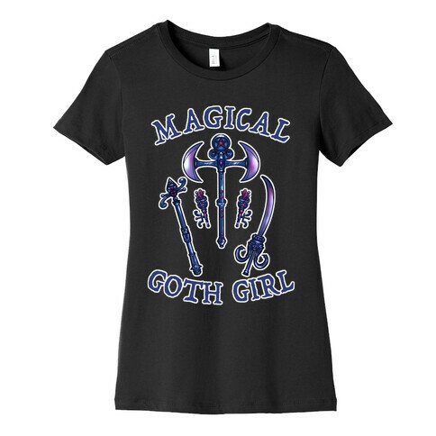 Magical Goth Girl  Womens T-Shirt