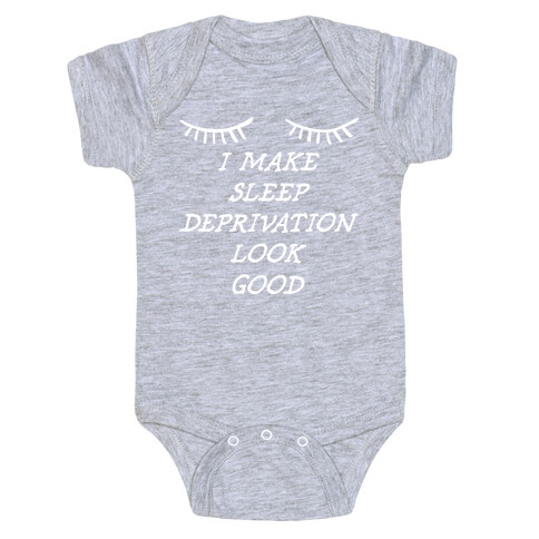 Sleep Deprivation Baby One-Piece