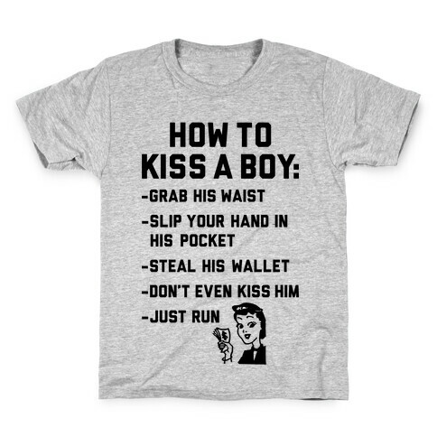 How To Kiss A Boy Kids T-Shirt