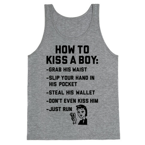 How To Kiss A Boy Tank Top