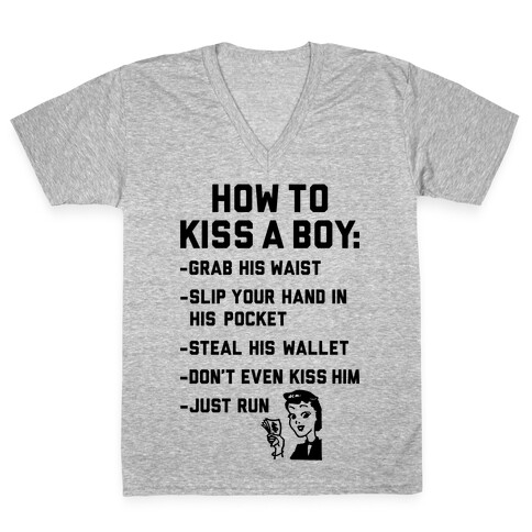 How To Kiss A Boy V-Neck Tee Shirt