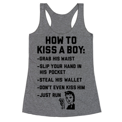 How To Kiss A Boy Racerback Tank Top