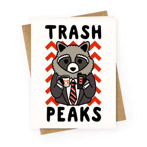 Trash Peaks Raccoon Greeting Card