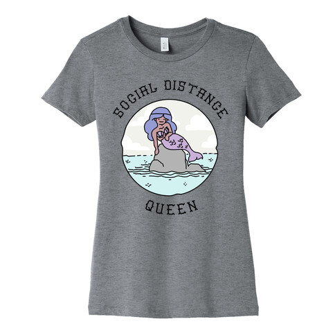 Social Distance Queen Mermaid Womens T-Shirt