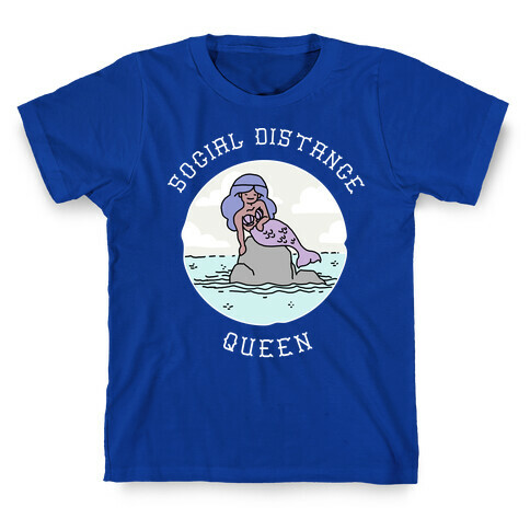 Social Distance Queen Mermaid T-Shirt