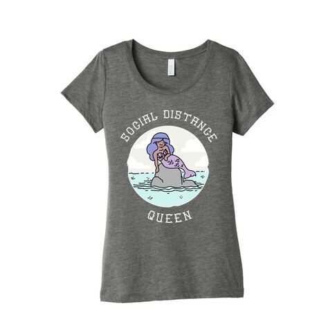 Social Distance Queen Mermaid Womens T-Shirt