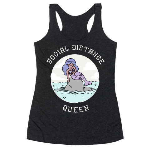 Social Distance Queen Mermaid Racerback Tank Top