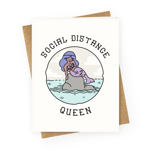 Social Distance Queen Mermaid Greeting Card