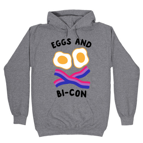 Eggs and Bi-con Hooded Sweatshirt