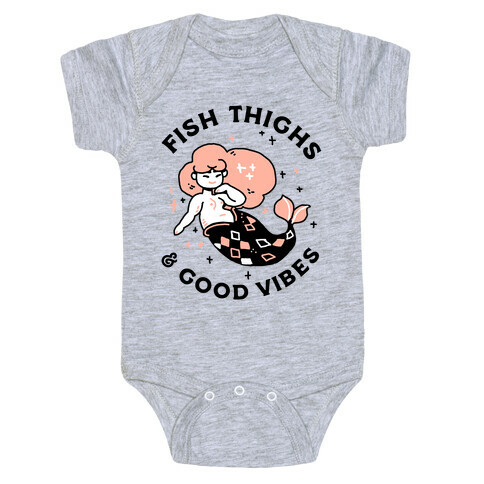 Fish Thighs & Good Vibes Baby One-Piece