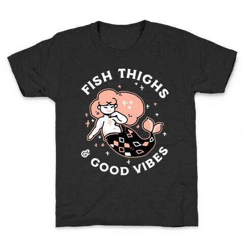 Fish Thighs & Good Vibes Kids T-Shirt