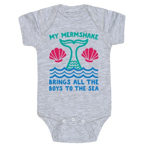 My Mermshake Brings All The Boys To The Sea Baby One-Piece