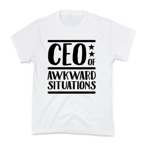 CEO Of Awkward Situations Kids T-Shirt