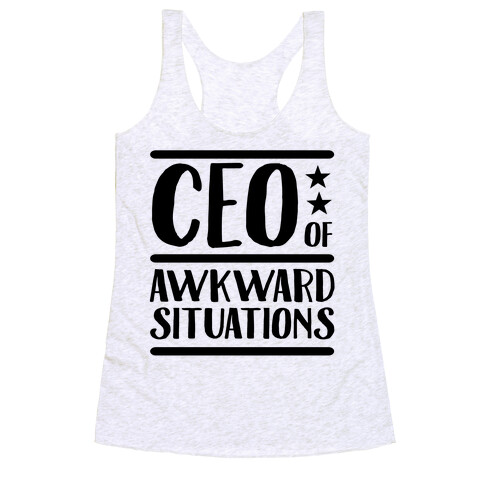 CEO Of Awkward Situations Racerback Tank Top