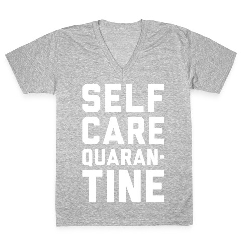 Self Care Quarantine White Print V-Neck Tee Shirt