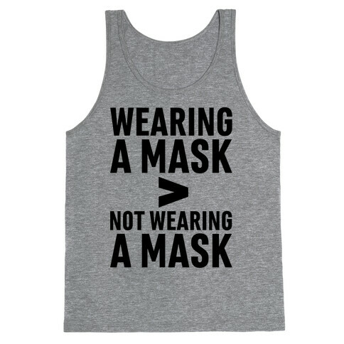 Wearing A Mask > Not Wearing A Mask Tank Top