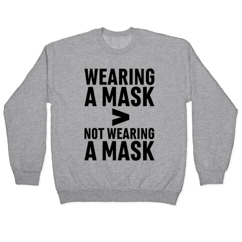 Wearing A Mask > Not Wearing A Mask Pullover