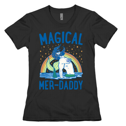 Magical Mer-Daddy White Print Womens T-Shirt
