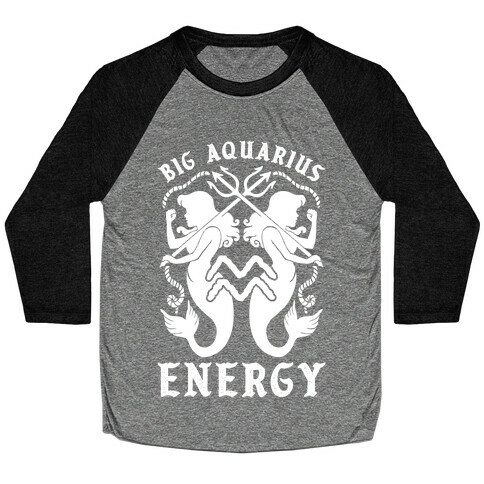 Big Aquarius Energy Baseball Tee