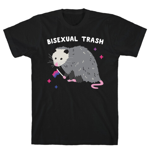 Bisexual Trash Opossum T-Shirt