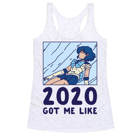 2020 Got Me Like Dying Sailor Mercury Racerback Tank Top