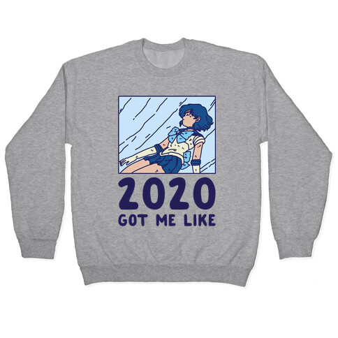 2020 Got Me Like Dying Sailor Mercury Pullover
