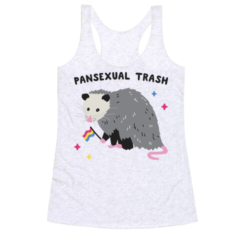 Pansexual Trash Opossum Racerback Tank Top