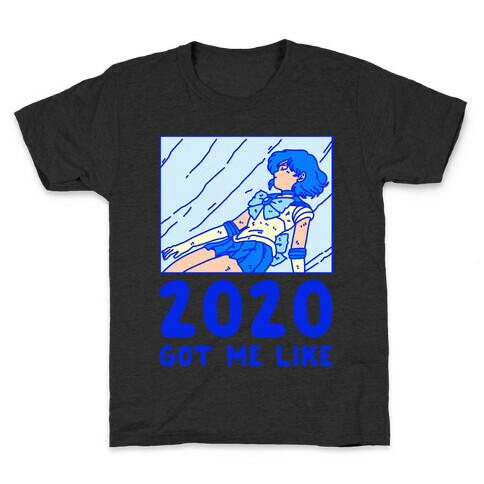 2020 Got Me Like Dying Sailor Mercury Kids T-Shirt
