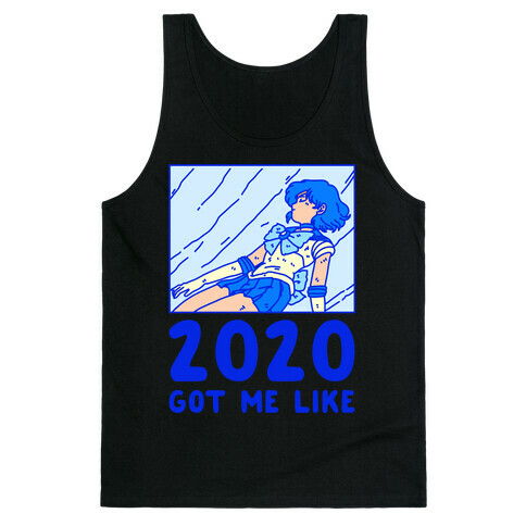 2020 Got Me Like Dying Sailor Mercury Tank Top