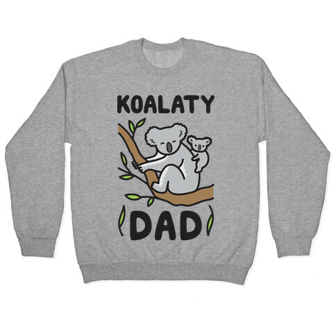 Koalaty Dad Koala Pullover