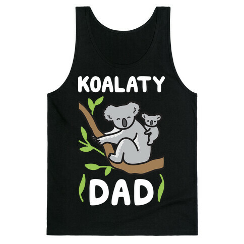 Koalaty Dad Koala Tank Top