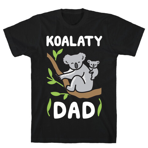 Koalaty Dad Koala T-Shirt