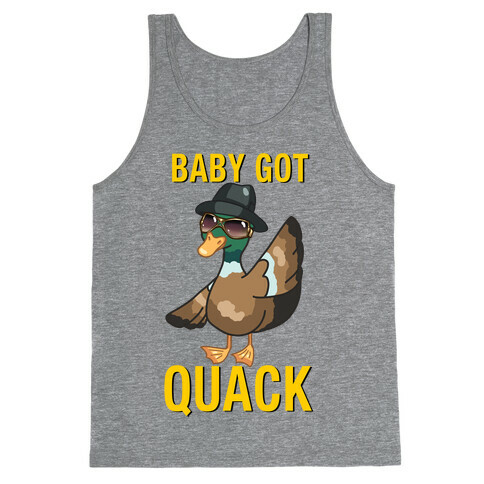 Baby Got Quack Parody Tank Top
