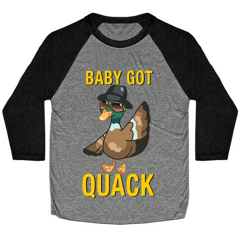 Baby Got Quack Parody Baseball Tee
