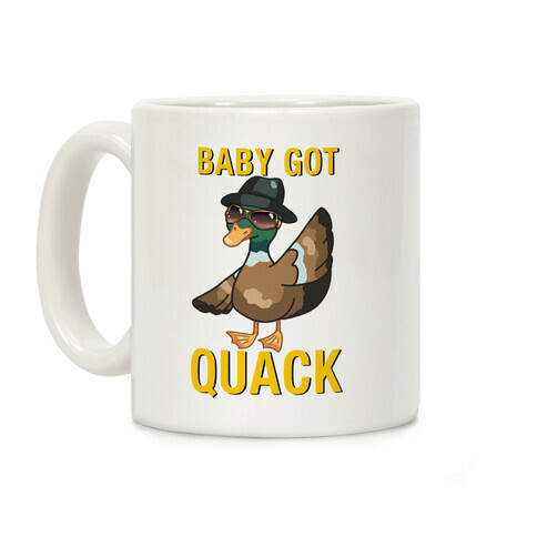 Baby Got Quack Parody Coffee Mug