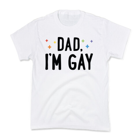 Hi Gay, I'm Dad Pair Kids T-Shirt