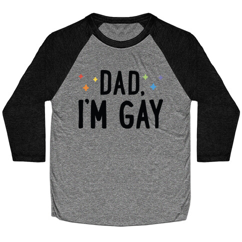 Hi Gay, I'm Dad Pair Baseball Tee