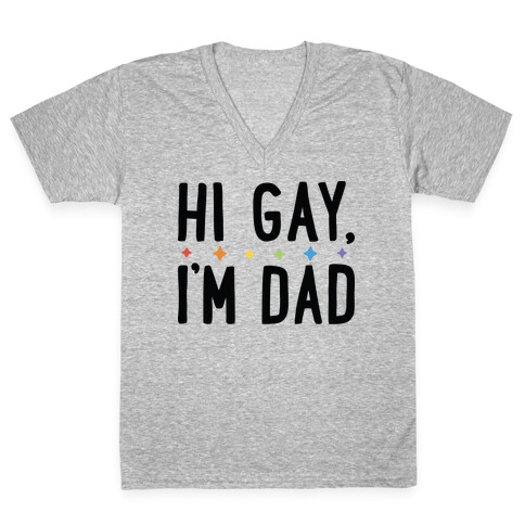 Hi Gay, I'm Dad Pair V-Neck Tee Shirt