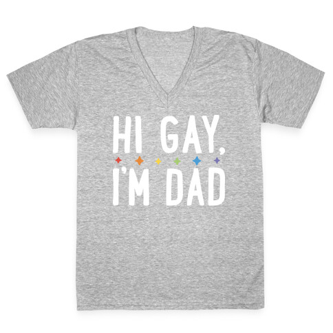 Hi Gay, I'm Dad Pair V-Neck Tee Shirt