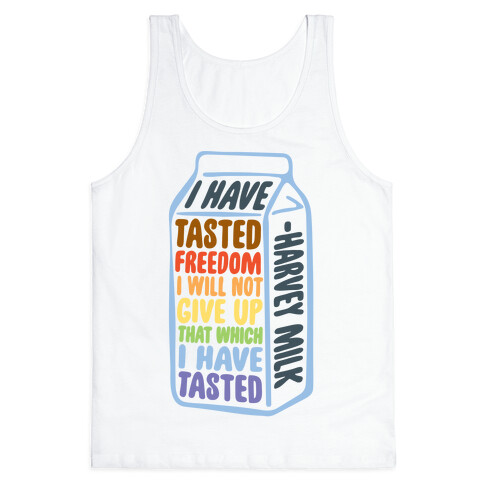 I Have Tasted Freedom I Will Not Give Up That Which I Have Tasted  Tank Top