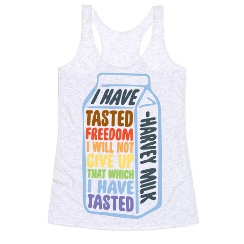 I Have Tasted Freedom I Will Not Give Up That Which I Have Tasted  Racerback Tank Top